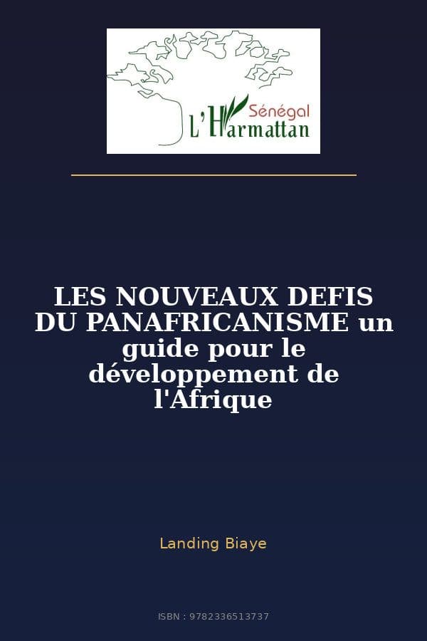 Couverture de « LES NOUVEAUX DEFIS DU PANAFRICANISME un guide pour le développement de l'Afrique »