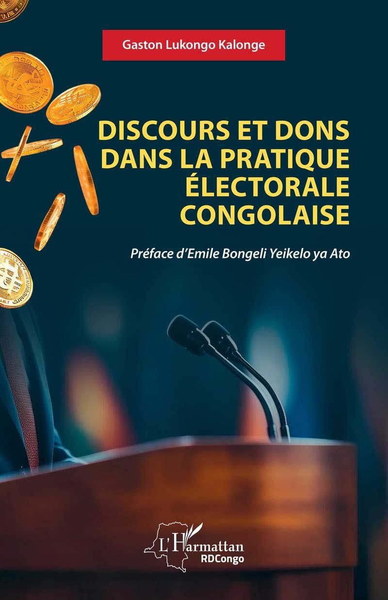 Couverture de « DISCOURS ET DONS DANS LA PRATIQUE ELECTORALE CONGOLAISE »