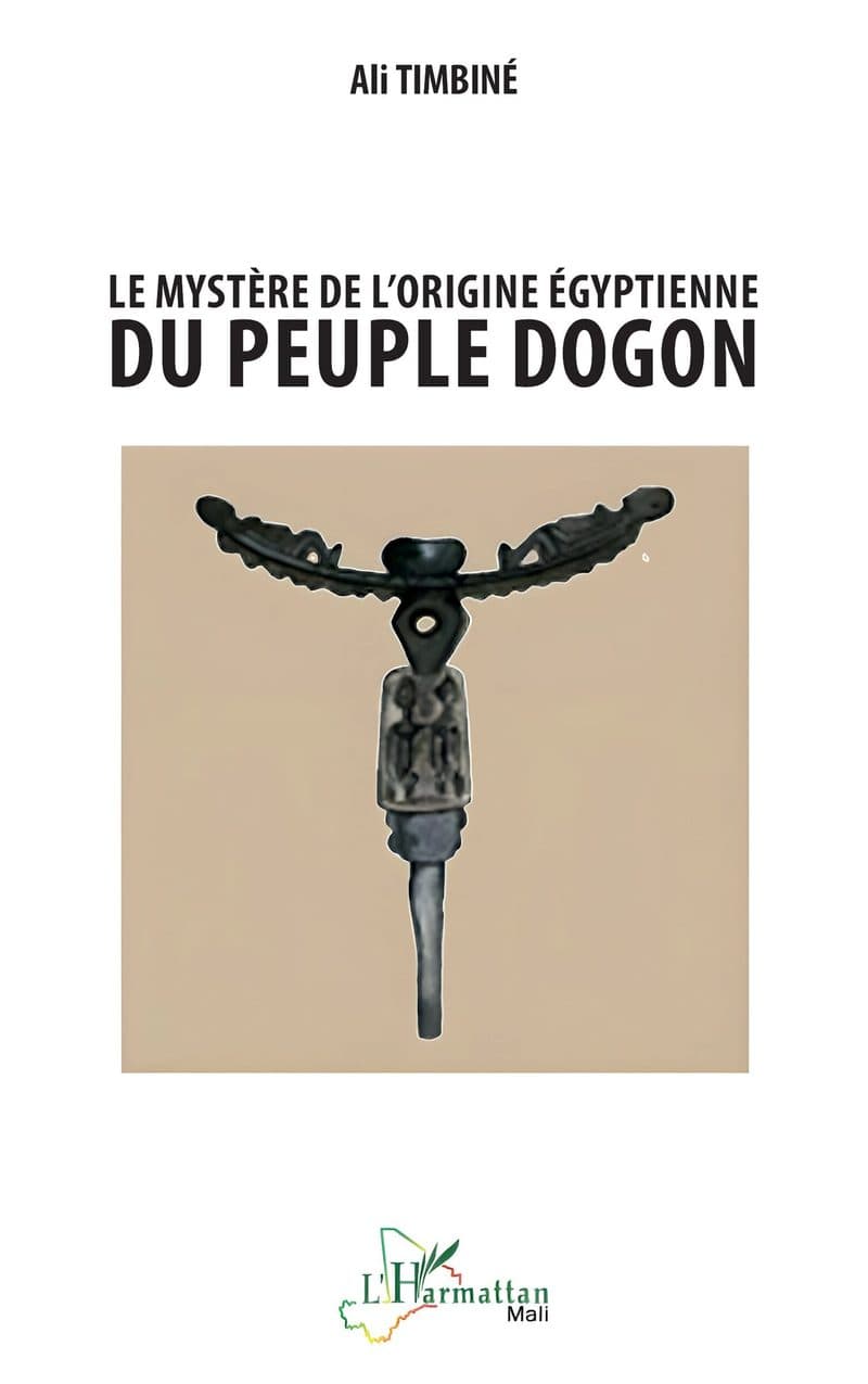 Couverture de « Le mystère de l’origine égyptienne du peuple dogon »