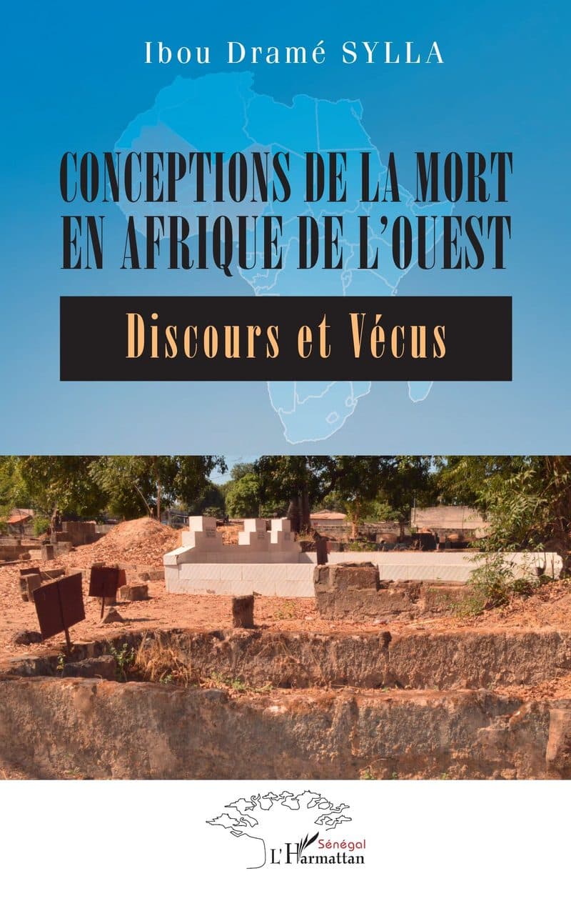 Couverture de « CONCEPTION DE LA MORT EN AFRIQUE DE L'OUEST Discours et Vécus »