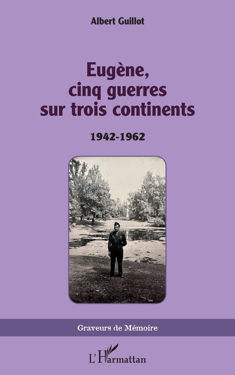 Couverture de « Eugène, cinq guerres sur trois continents »