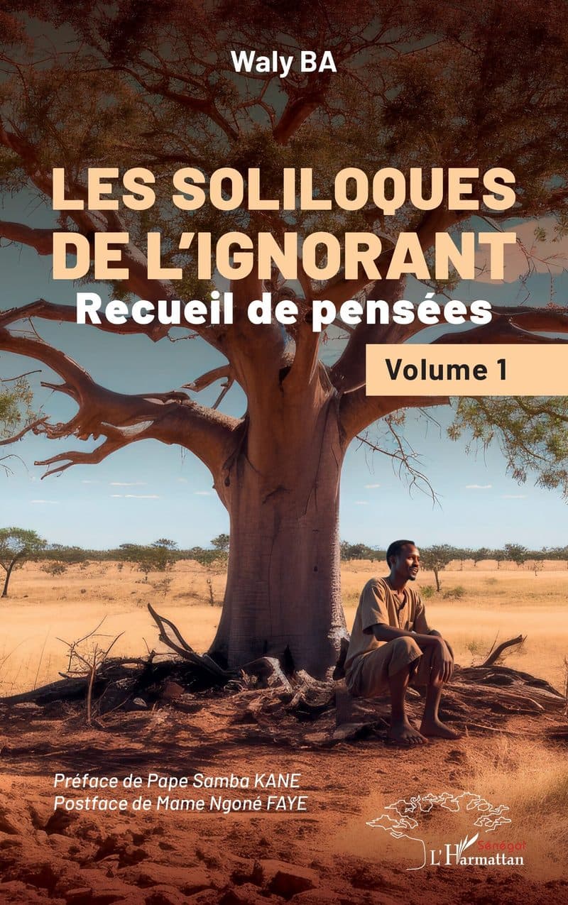 Couverture de « LES SOLILOQUES DE L'IGNORANT recueil de pensées VOLUME1 »