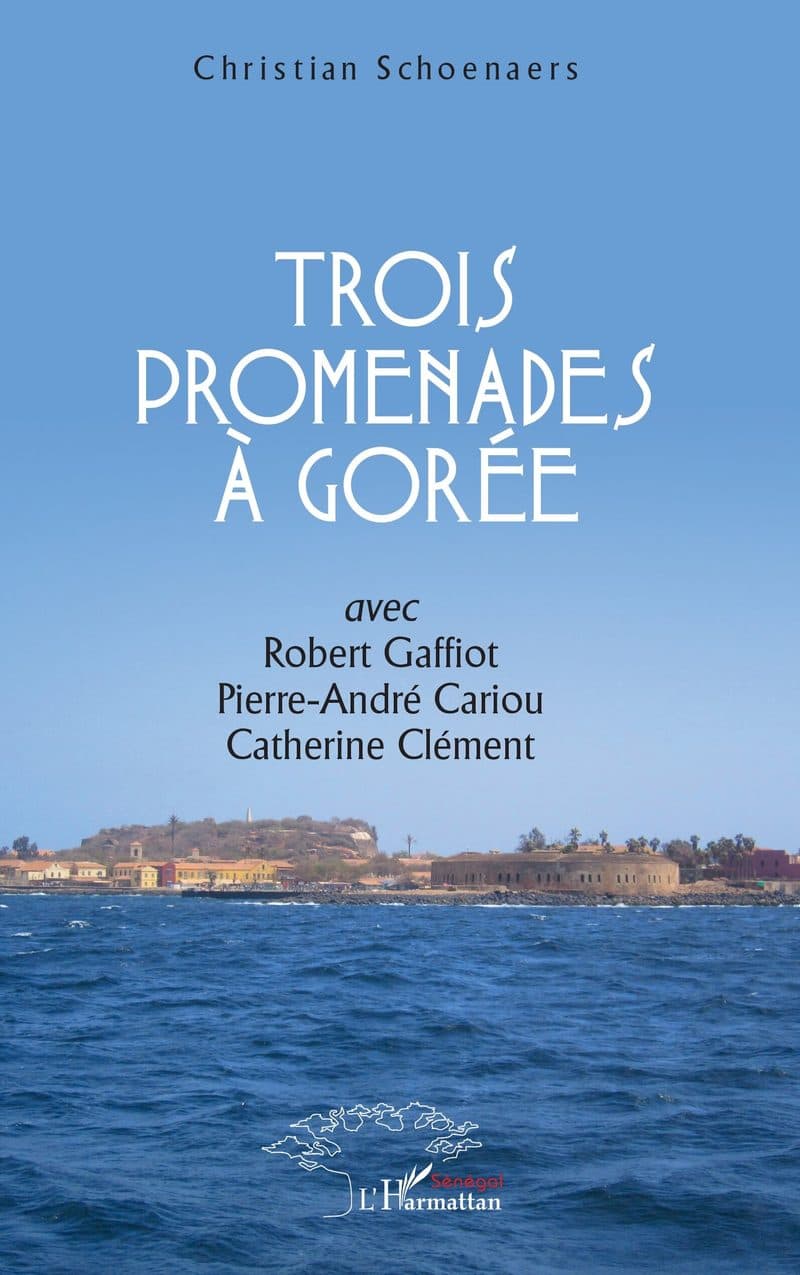 Couverture de « TROIS PROMENADES A GOREE »