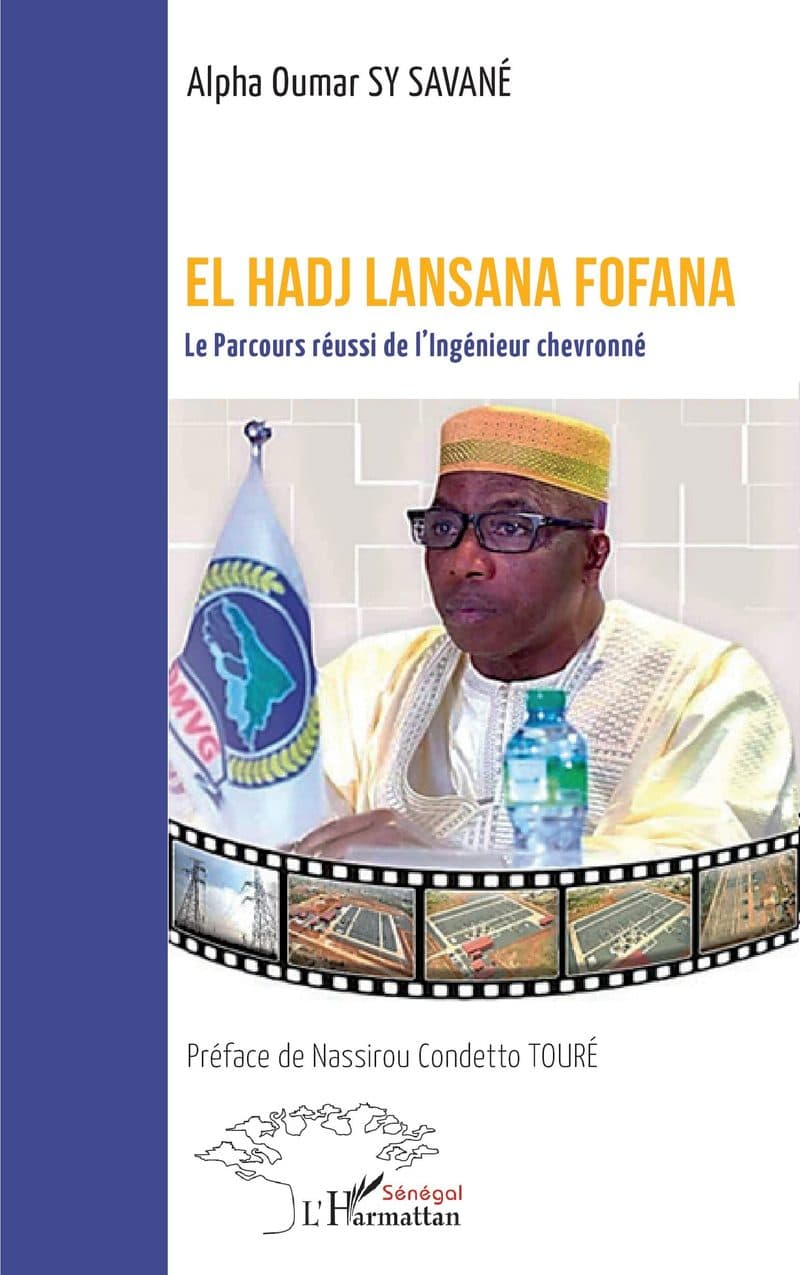 Couverture de « EL HADJ LANSANA FOFANA Le Parcours réussi de l'ingénieur chevronné »