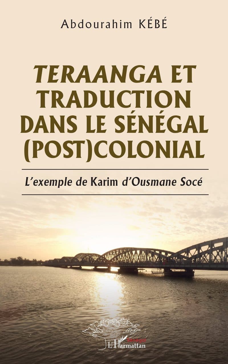 Couverture de « TERAANGA ET TRADUCTION DANS LE SENEGAL (POST) COLONIAL »