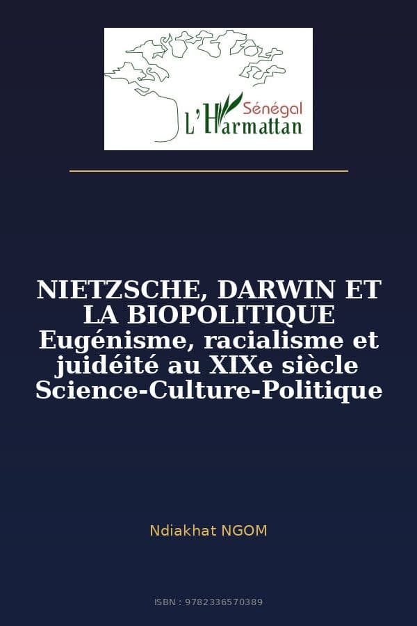 Couverture de « NIETZSCHE, DARWIN ET LA BIOPOLITIQUE Eugénisme, racialisme et juidéité au XIXe siècle Science-Culture-Politique »