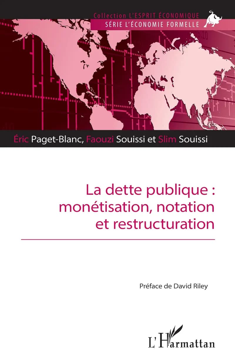 Couverture de « La dette publique : monétisation, notation et restructuration »