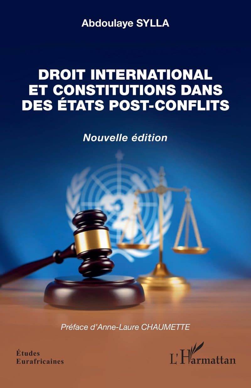 Couverture de « Droit international et constitutions dans des États post-conflits »
