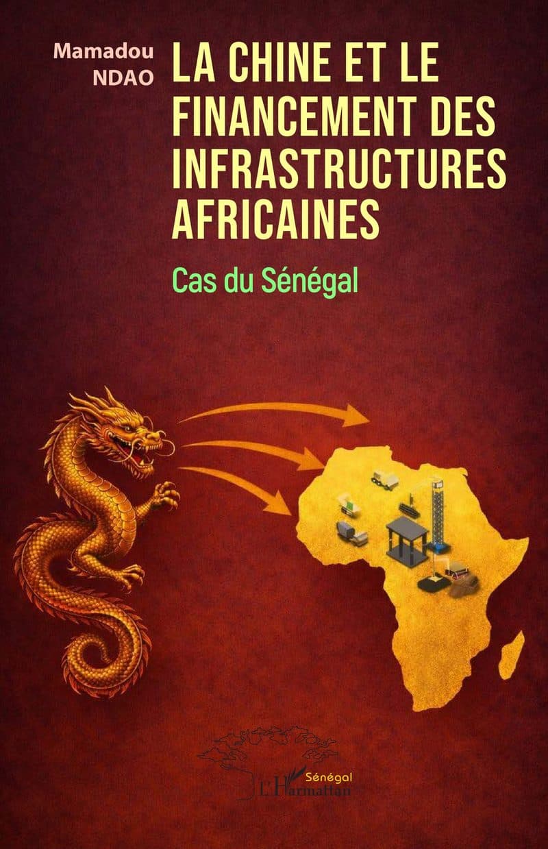 Couverture de « LA CHINE ET LE FINANCEMENT DES INFRASTRCUTURES AFRICAINES »