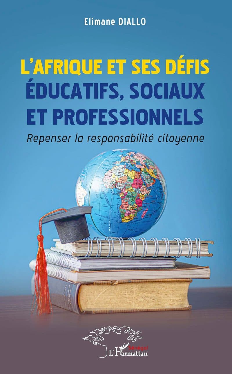 Couverture de « L’AFRIQUE ET SES DÉFIS ÉDUCATIFS, SOCIAUX ET PROFESSIONNELS »