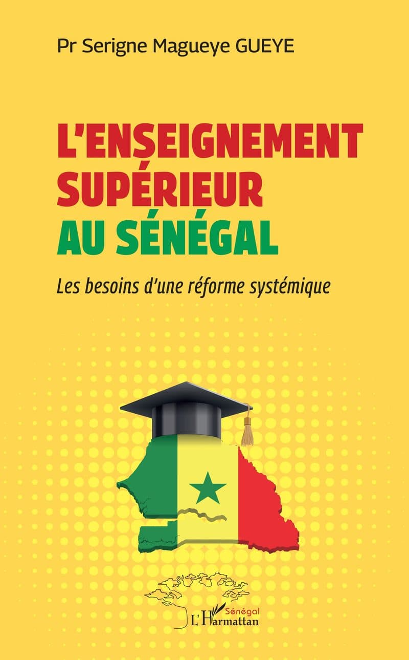 Couverture de « L'ENSEIGNEMENT SUPÉRIEUR AU SÉNÉGAL »