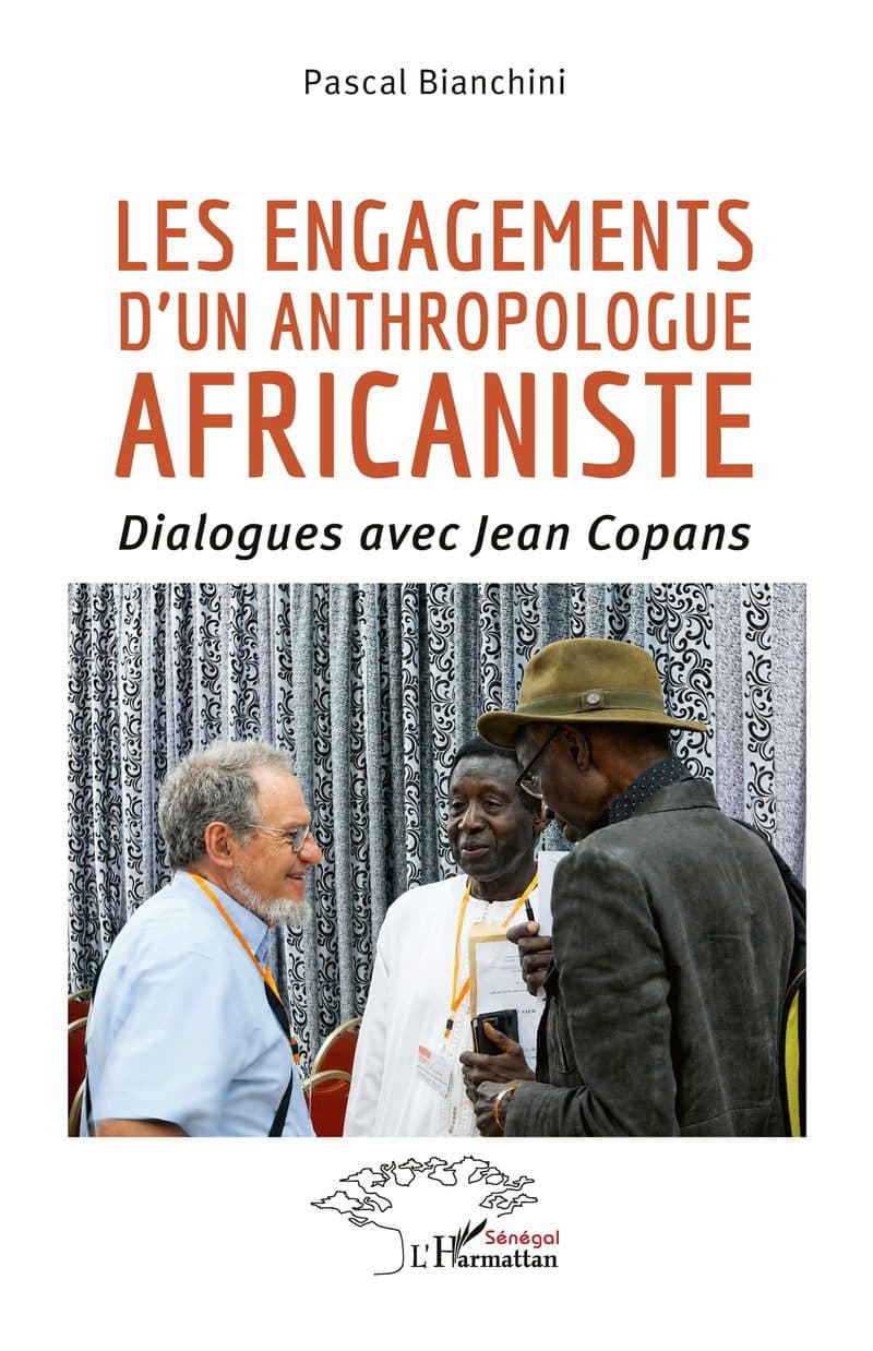 Couverture de « LES ENGAGEMENTS D’UN ANTHROPOLOGUE AFRICANISTE »