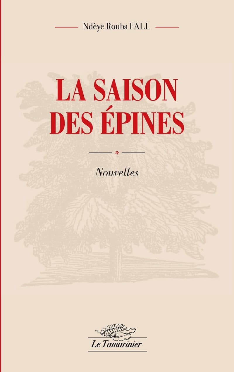 Couverture de « LA SAISON DES ÉPINES »