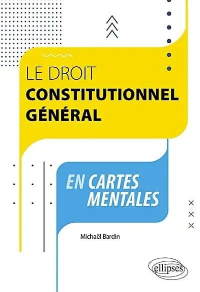 Couverture de « Le droit constitutionnel général en cartes mentales »