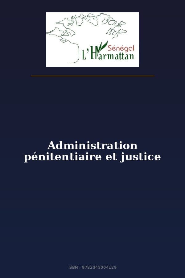 Couverture de « Administration pénitentiaire et justice »