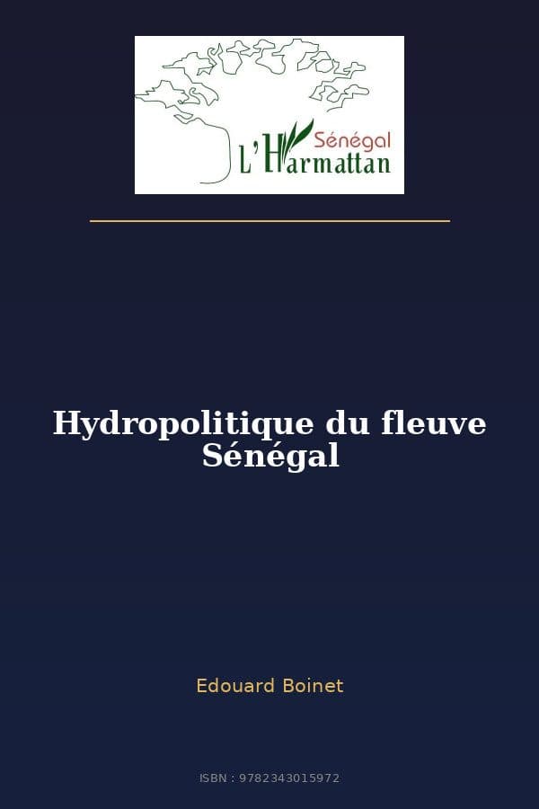 Couverture de « Hydropolitique du fleuve Sénégal »