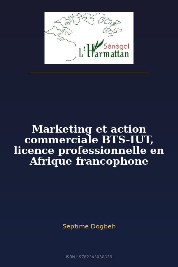 Couverture de « Marketing et action commerciale BTS-IUT, licence professionnelle en Afrique francophone »