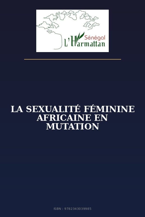 Couverture de « LA SEXUALITÉ FÉMININE AFRICAINE EN MUTATION »
