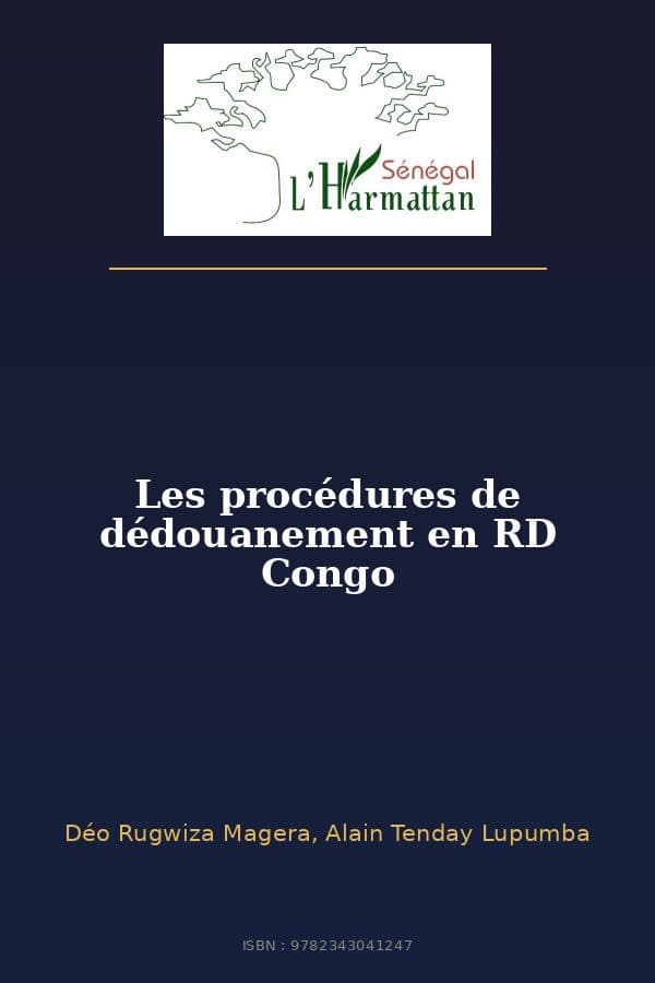 Couverture de « Les procédures de dédouanement en RD Congo »