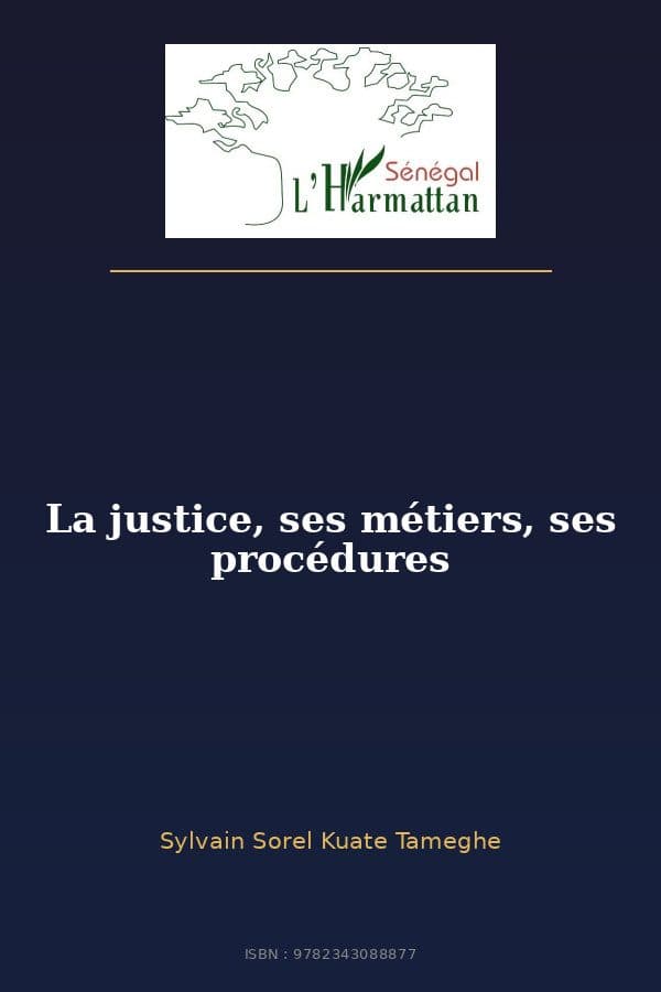 Couverture de « La justice, ses métiers, ses procédures »