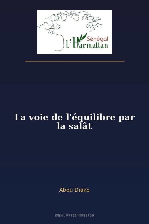 Couverture de « La voie de l'équilibre par la salât »