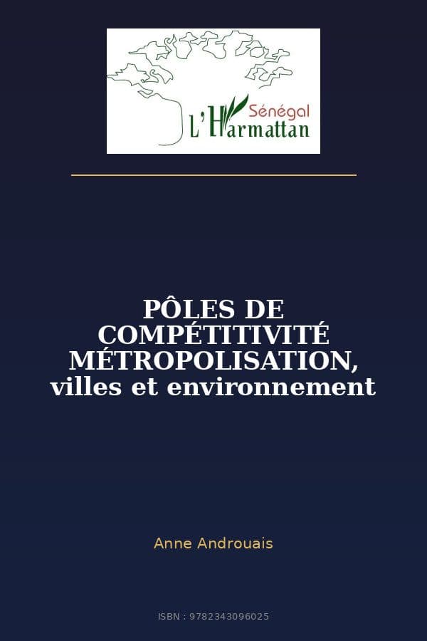 Couverture de « PÔLES DE COMPÉTITIVITÉ MÉTROPOLISATION, villes et environnement »