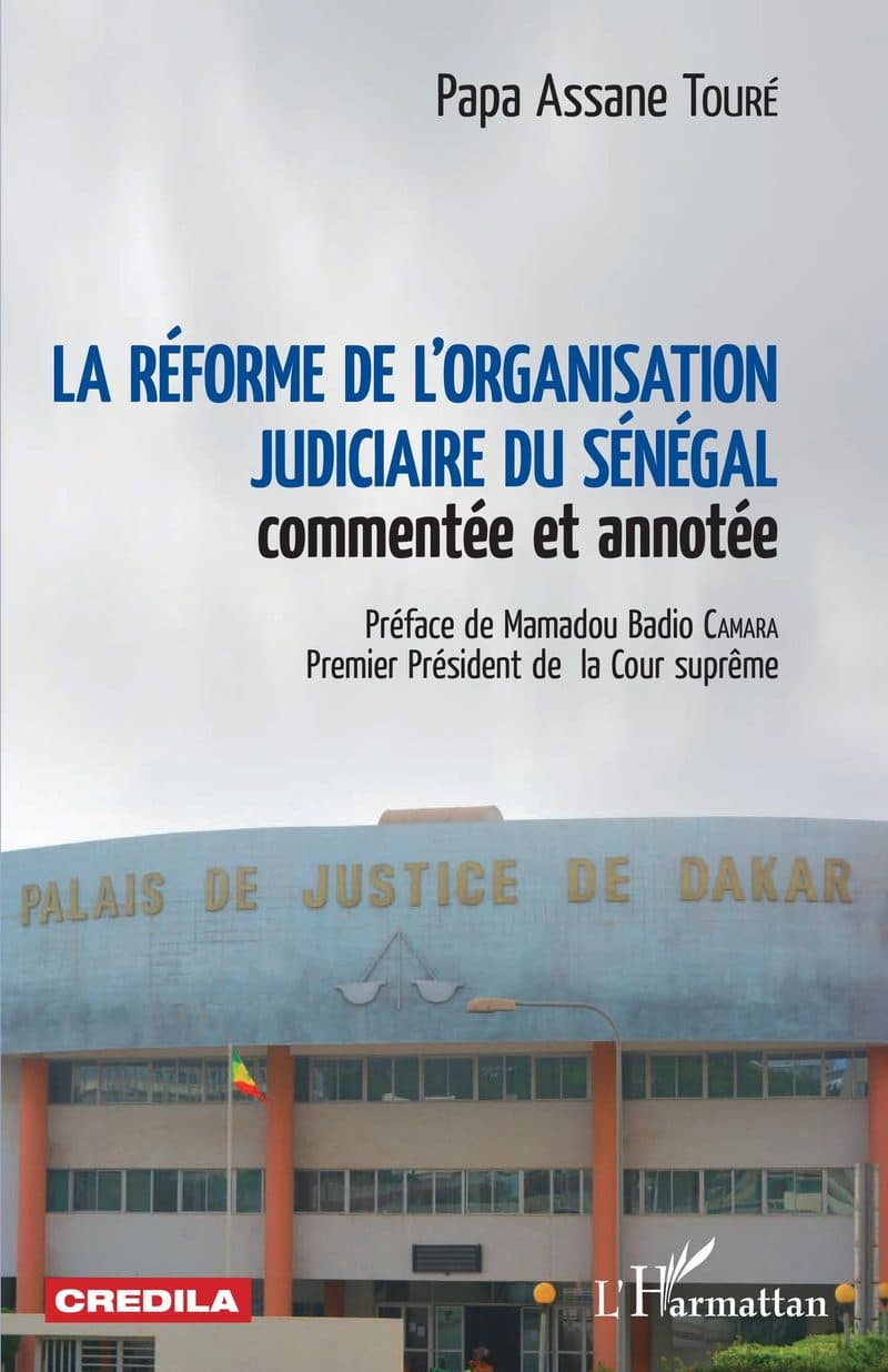 Couverture de « La réforme de l'organisation judiciaire du Sénégal »