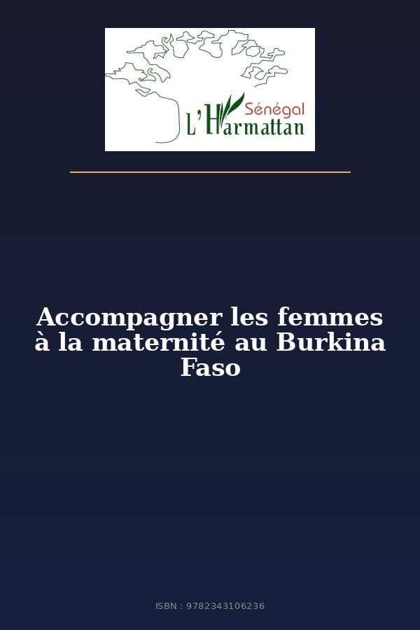 Couverture de « Accompagner les femmes à la maternité au Burkina Faso »