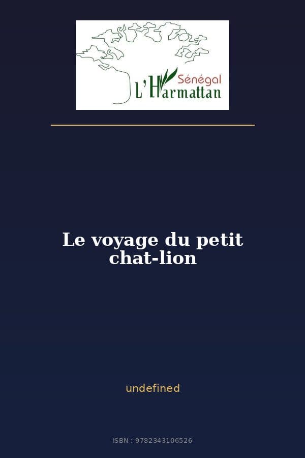 Couverture de « Le voyage du petit chat-lion »