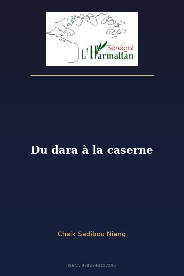 Couverture de « Du dara à la caserne »