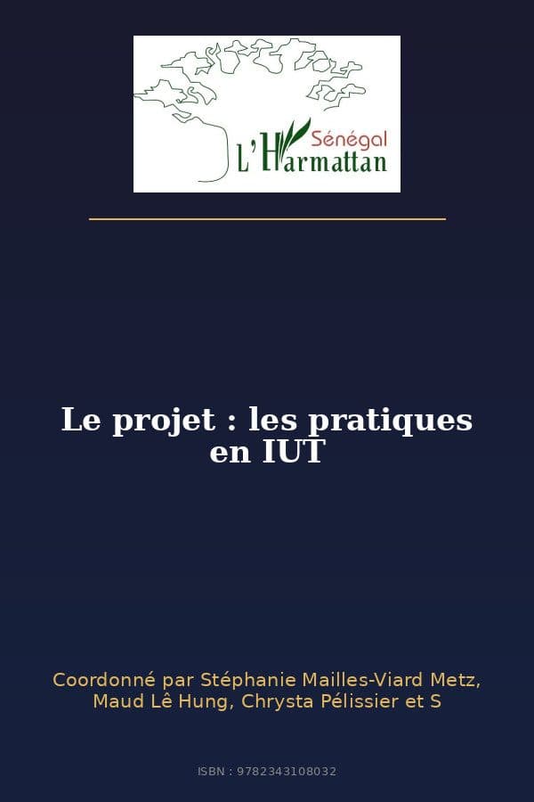 Couverture de « Le projet : les pratiques en IUT »