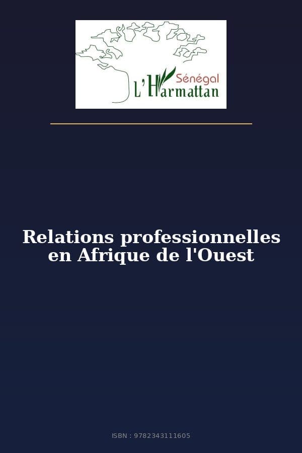 Couverture de « Relations professionnelles en Afrique de l'Ouest »