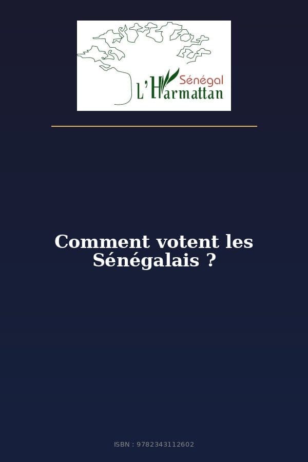 Couverture de « Comment votent les Sénégalais ? »