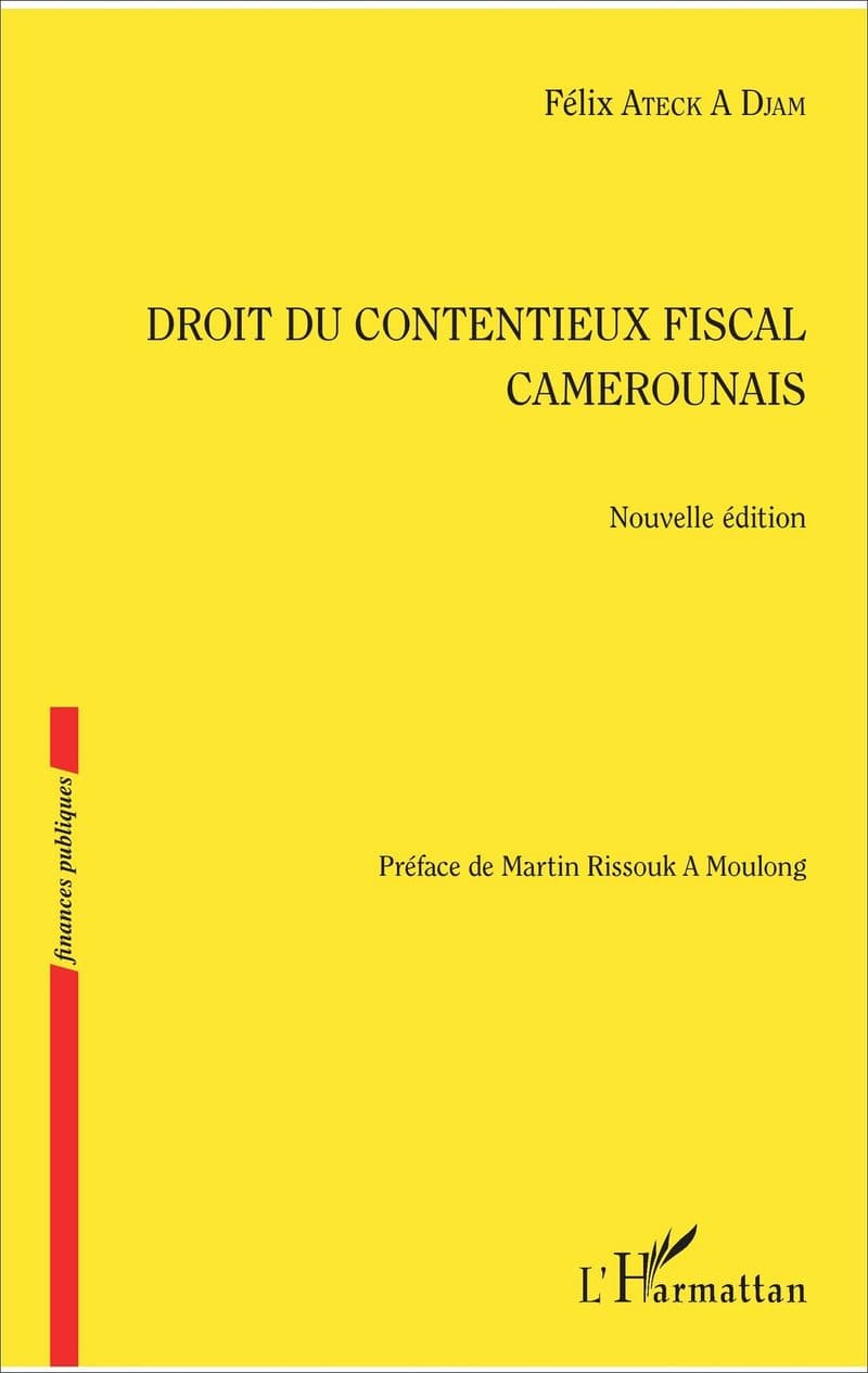 Couverture de « Droit du contentieux fiscal camerounais »