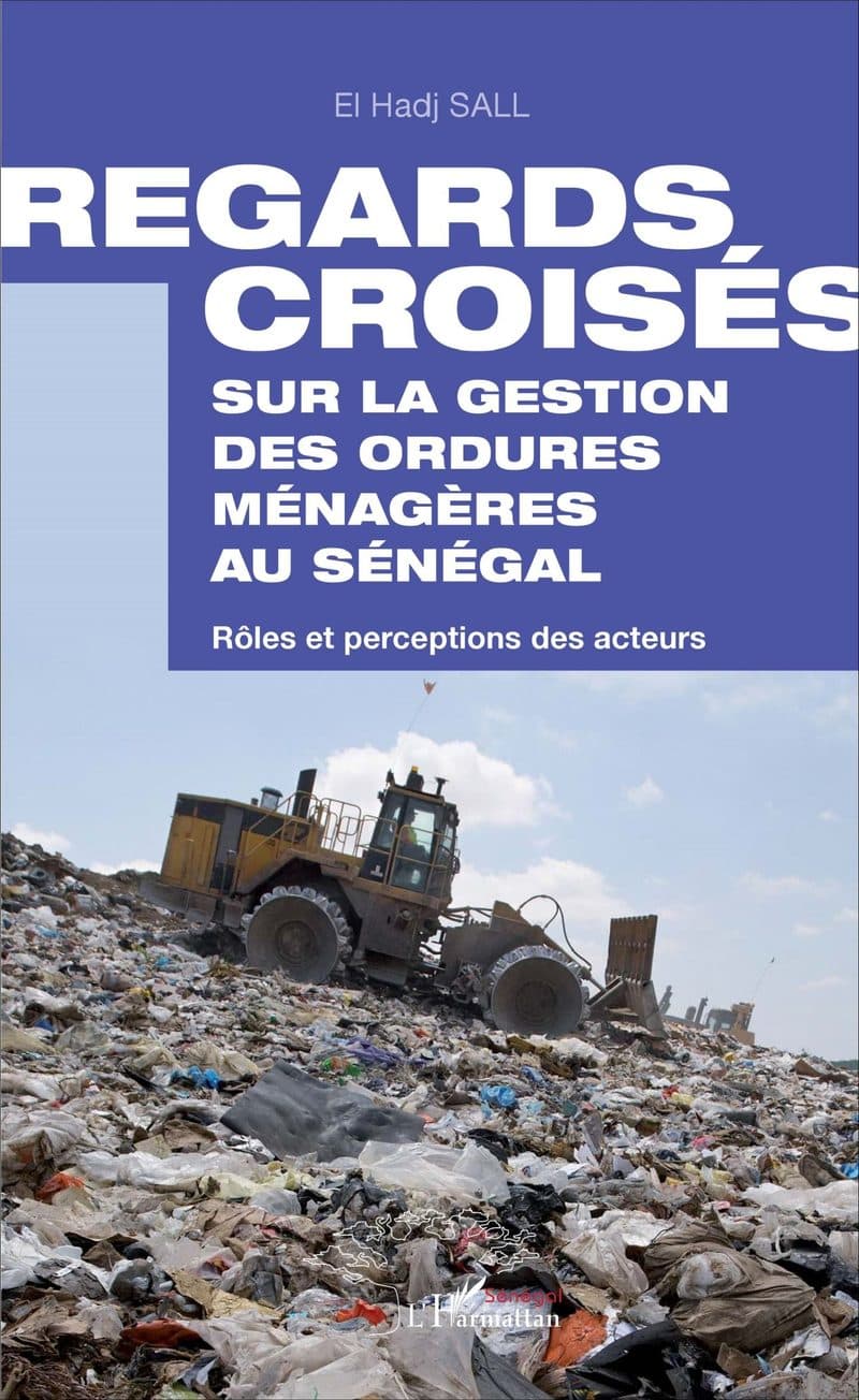 Couverture de « Regards croisés sur la gestion des ordures ménagères au Sénégal »