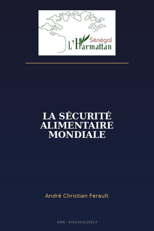 Couverture de « LA SÉCURITÉ ALIMENTAIRE MONDIALE »