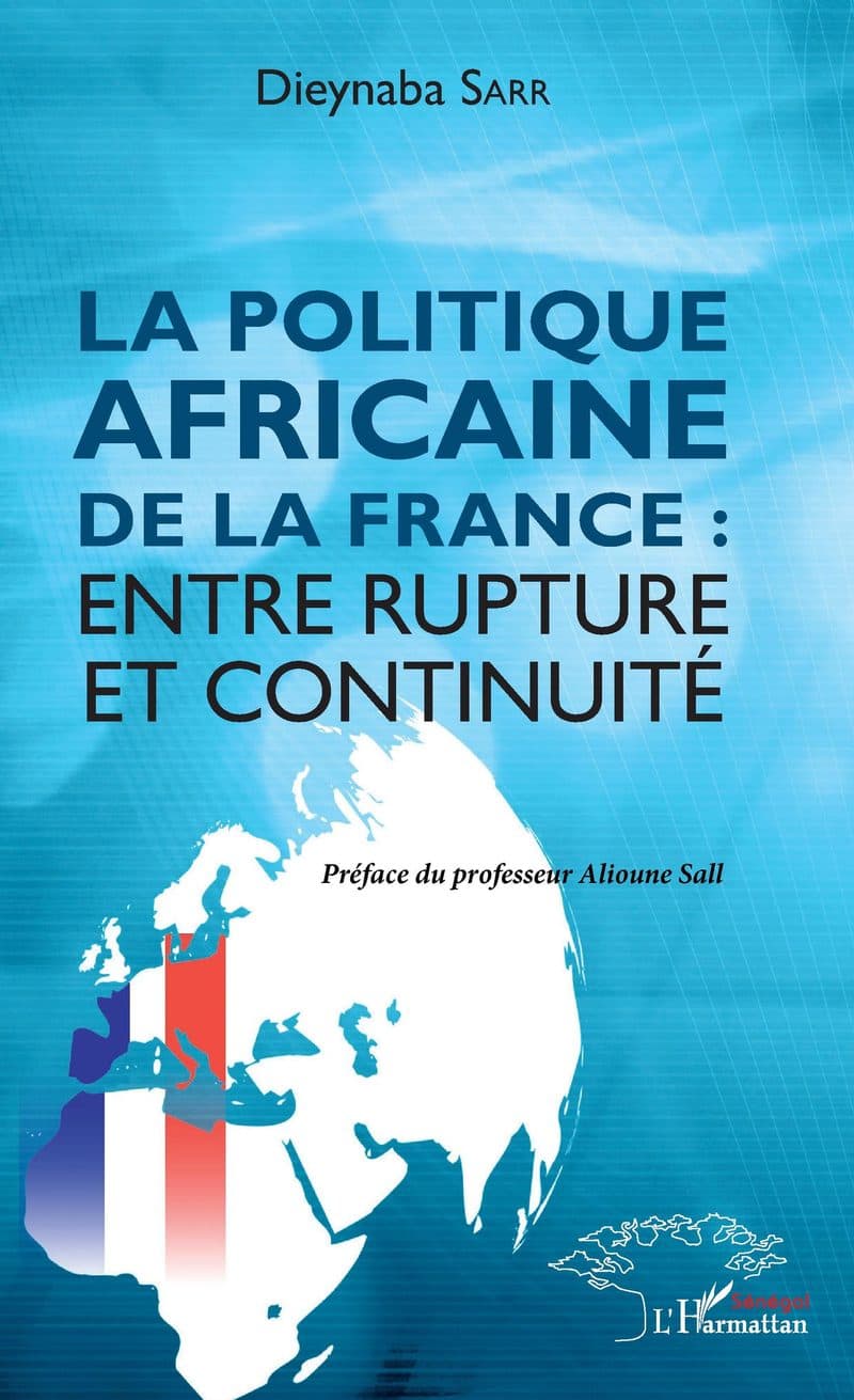 Couverture de « La politique africaine de la France : entre rupture et continuité »