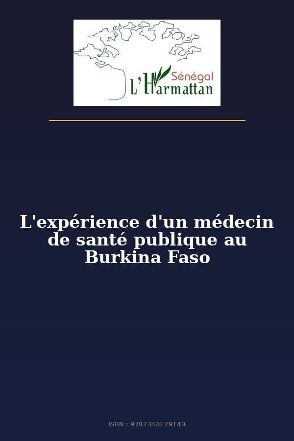 Couverture de « L'expérience d'un médecin de santé publique au Burkina Faso »