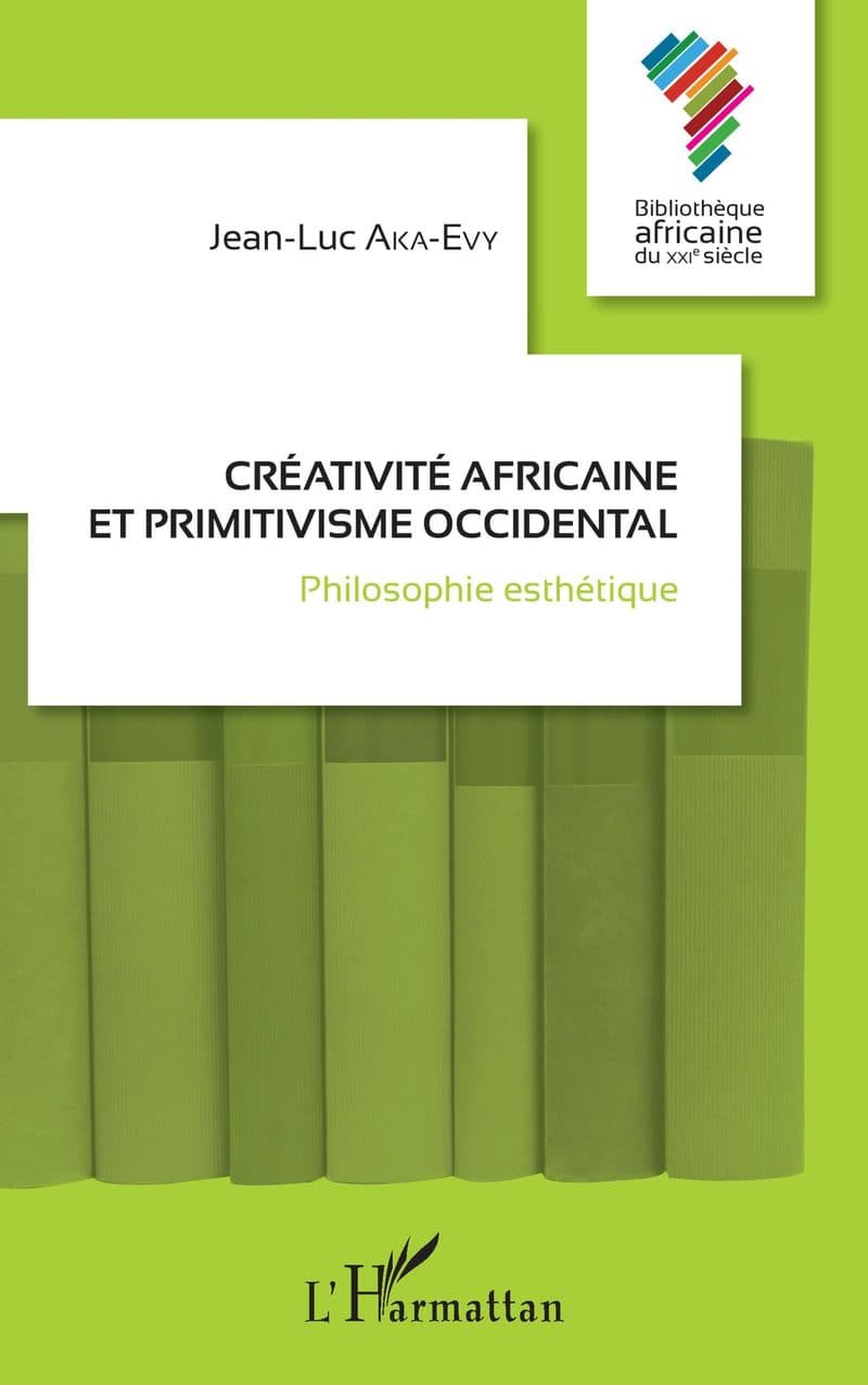 Couverture de « Créativité africaine et primitivisme occidental »