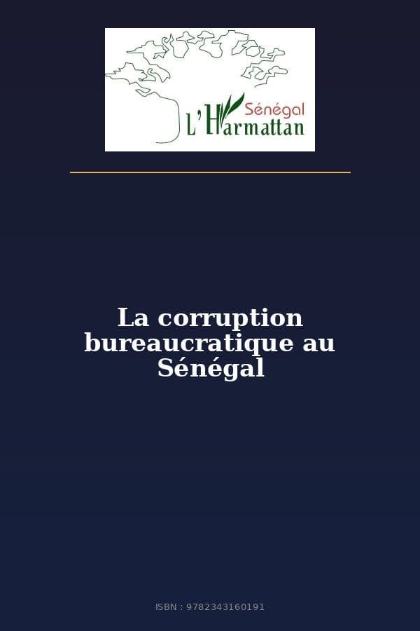 Couverture de « La corruption bureaucratique au Sénégal »