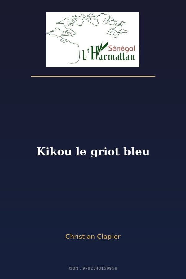 Couverture de « Kikou le griot bleu »