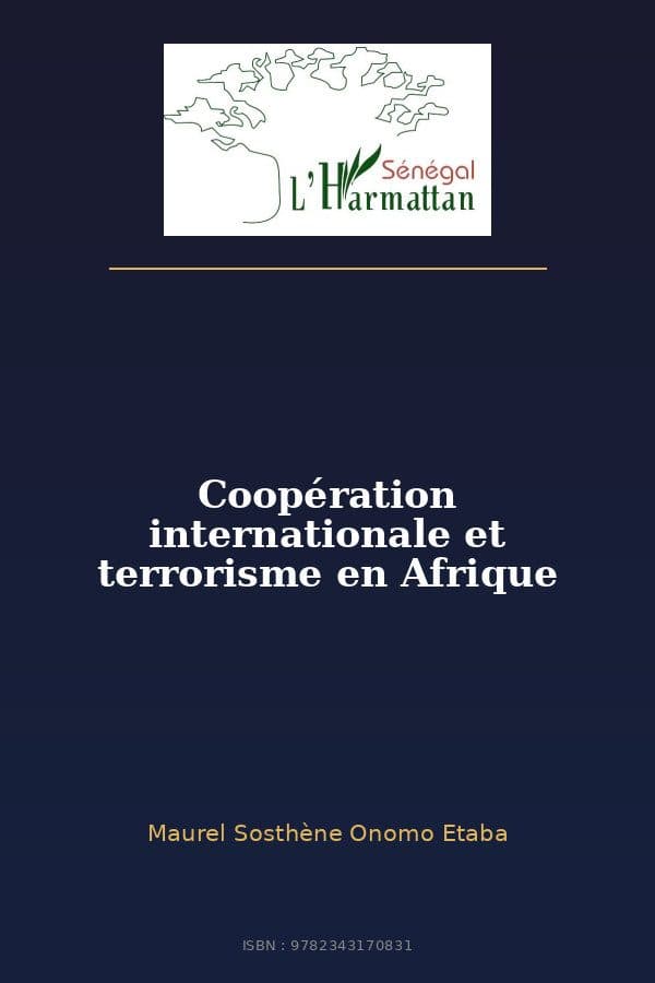 Couverture de « Coopération internationale et terrorisme en Afrique »