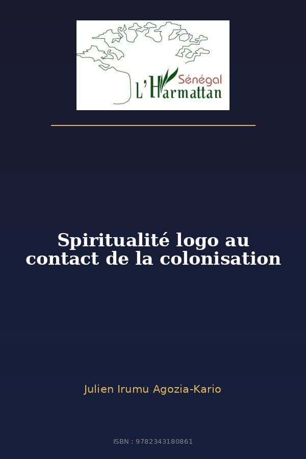 Couverture de « Spiritualité logo au contact de la colonisation »