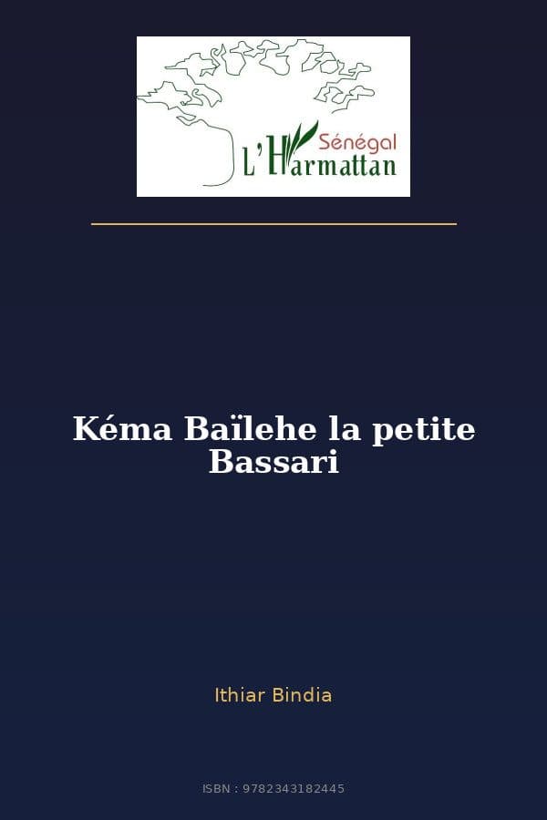 Couverture de « Kéma Baïlehe la petite Bassari »