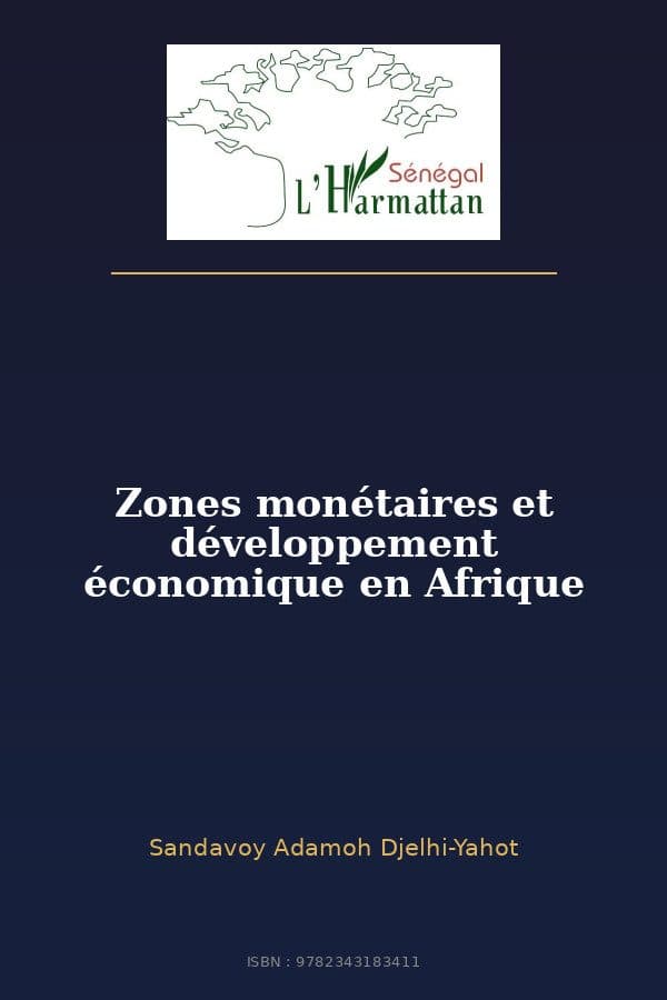 Couverture de « Zones monétaires et développement économique en Afrique »