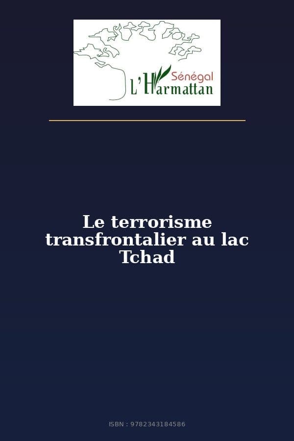 Couverture de « Le terrorisme transfrontalier au lac Tchad »