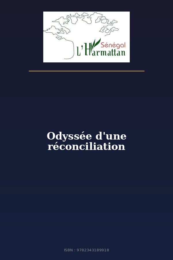 Couverture de « Odyssée d'une réconciliation »