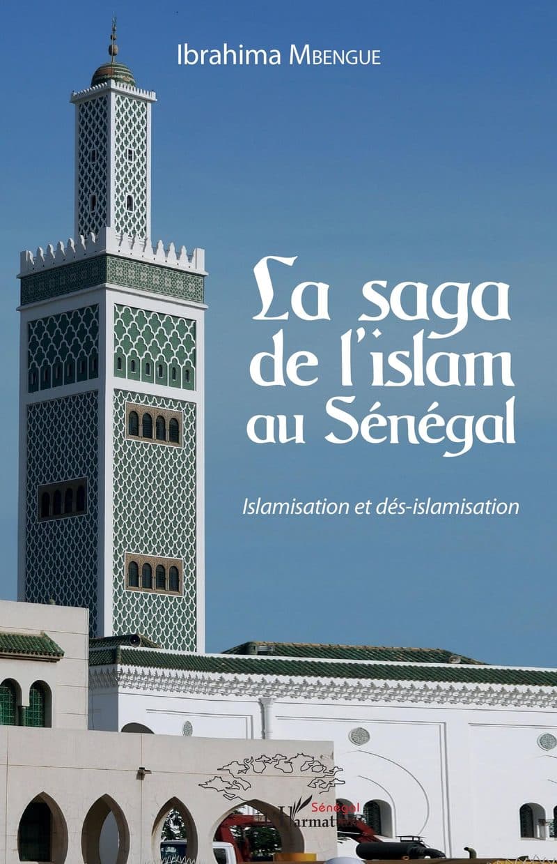 Couverture de « La saga de l' Islam au sénégal »