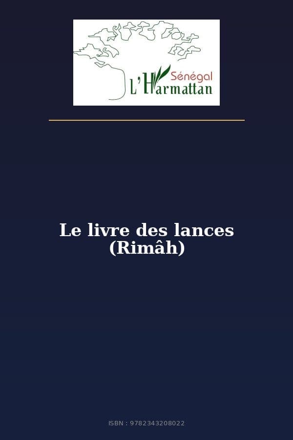 Couverture de « Le livre des lances (Rimâh) »