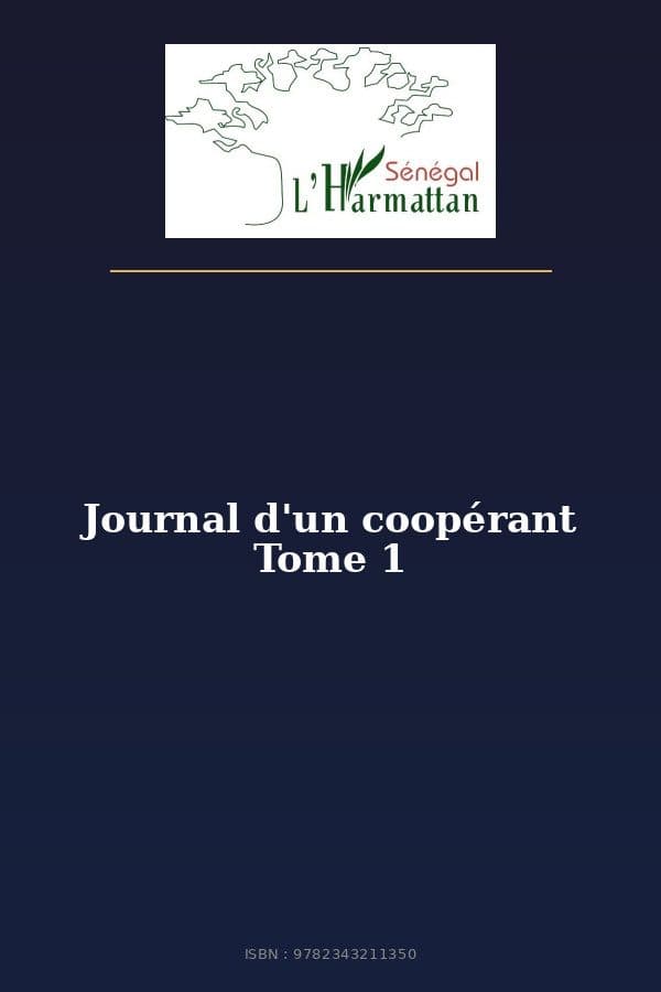 Couverture de « Journal d'un coopérant Tome 1 »